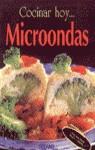 MICROONDAS COCINAR HOY OF- | 9788449413872 | VARIS