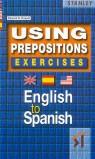 USING PREPOSITIONS EXERCICES | 9788478733255 | ROSSET, EDWARD R.