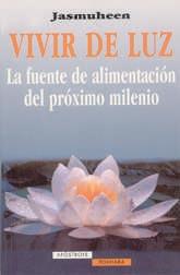 VIVIR DE LUZ | 9788445501733 | JASMUHEEN