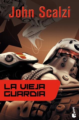 LA VIEJA GUARDIA | 9788445000083 | JOHN SCALZI