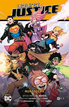 YOUNG JUSTICE VOL. 1: MUNDOGEMA (PERDIDOS EN EL MULTIVERSO - PARTE 1) | 9788418931772 | BENDIS, BRIAN MICHAEL