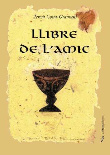 LLIBRE DE L'AMIC | 9788489986862 | COSTA GRAMUNT, TERESA