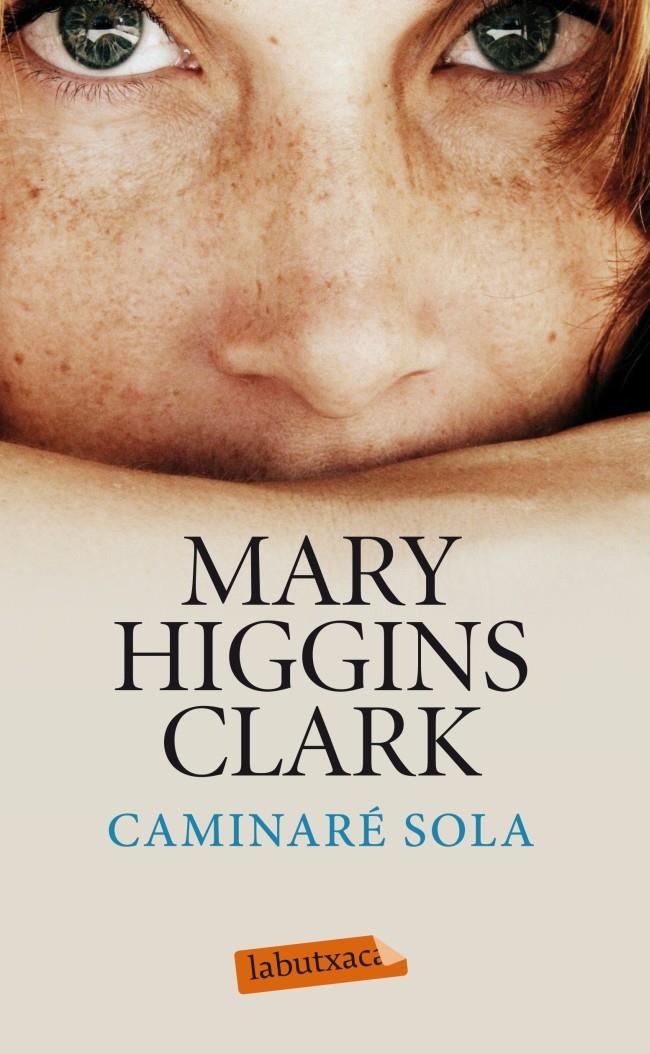 CAMINARÉ SOLA | 9788499306247 | MARY HIGGINS CLARK