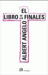 LIBRO DE LOS FINALES EL | 9788476697818 | ANGELO, ALBERT