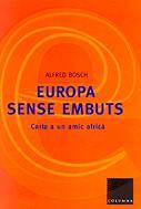 EUROPA SENSE EMBUTS -CARTA A UN AMIC AFRICA- | 9788466402941 | BOSCH, ALFRED