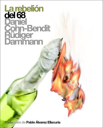 REBELION DEL 68 LA | 9788496879225 | COHN BENDIT, DANIEL / DAMMANN, RUDIGER