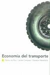 ECONOMIA DEL TRANSPORTE | 9788495348081 | RUS DE, GINES/CAMPOS, JAVIER/NOMBELA, GUSTAVO