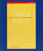 CATALA BASIC INICIACIO A LA LLENGUA ORAL | 9788439356714 | VARIS