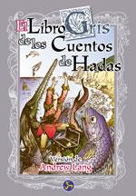 LIBRO GRIS DE LOS CUENTOS DE HADAS, EL | 9788488066275 | LANG, ANDREW (VERS.)