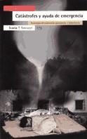 CATASTROFES Y AYUDA DE EMERGENCIA | 9788474265491 | SAN JUAN, CESAR (ED.)