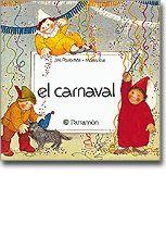 CARNAVAL, EL (PRIMERA BIB. DE LOS NIÑOS) | 9788434210950 | PARRAMON, JOSE MARIA