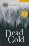 DEAD COLD ( + CD AUDIO ) | 9780521693929 | LEATHER, SUE