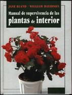 MANUAL DE SUPERVIVENCIA DE LAS PLANTAS DE INTERIOR $ | 9788486673642 | BALND, JANE