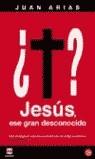 JESUS ESE GRAN DESCONOCIDO (BUTXACA) | 9788466308656 | ARIAS, JUAN