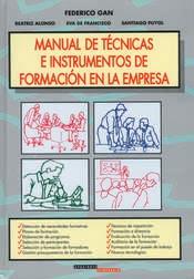 MANUAL DE TECNICAS E INSTRUMENTOS DE FORMACION | 9788445501115 | GAN, FEDERICO