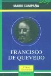 FRANCISCO DE QUEVEDO (VIDAS LITERARIAS) | 9788428212366 | CAMPAÑA, MARIO