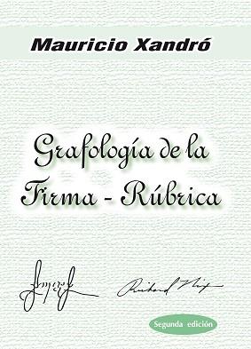 GRAFOLOGIA DE LA FIRMA RUBRICA | 9788497270458 | XANDRO, MAURICIO