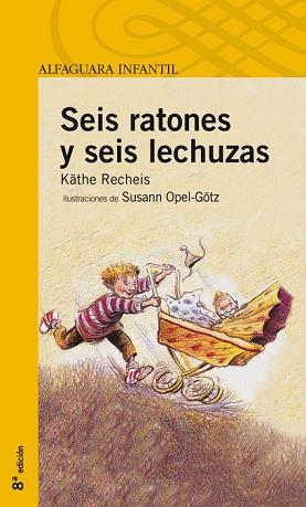 SEIS RATONES Y SEIS LECHUZAS (PROXIMA PARADA) | 9788420464688 | RECHEIS, KATHE