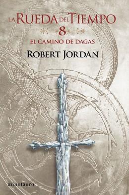 RUEDA DEL TIEMPO Nº 08/14 EL CAMINO DE DAGAS | 9788445007075 | JORDAN, ROBERT