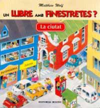 CIUTAT, LA UN LLIBRE AMB FINESTRETES | 9788427282674 | WOLF. MATTHEW