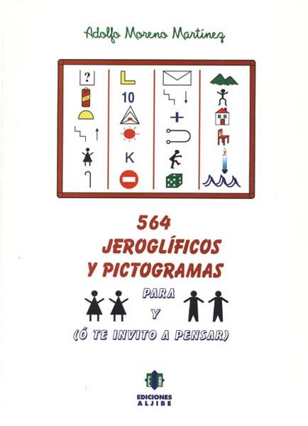 564 JEROGLIFICOS Y PICTOGRAMAS | 9788495212092 | MORENO MARTINEZ, ADOLFO