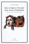 AVISPAS LAS ; LA PAZ ; LAS AVES ; LISISTRATA | 9788437606507 | ARISTOFANES