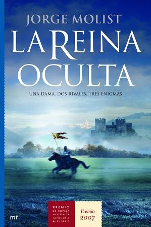 REINA OCULTA LA ( PREMIO NOVELA HISTORICA ALFONSO X 2007 ) | 9788427033412 | MOLIST, JORGE