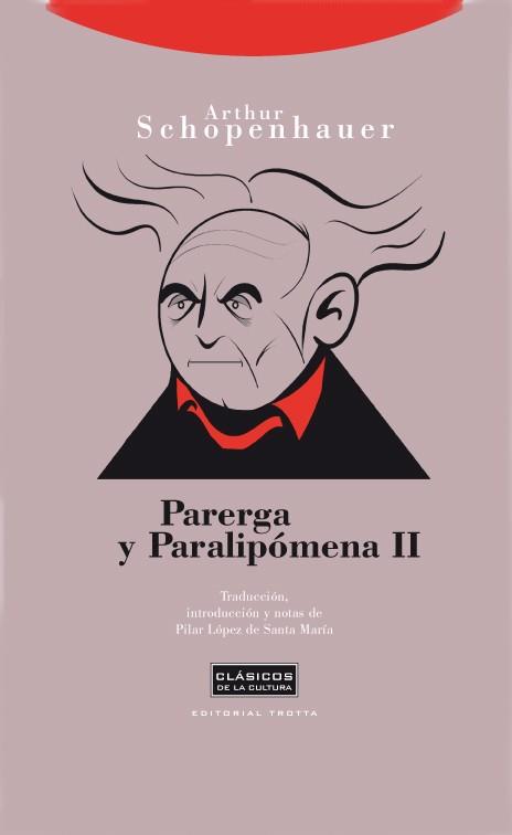 PARERGA Y PARALIPÓMENA II | 9788498790498 | SCHOPENHAUER, ARTHUR