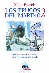 TRUCOS DEL MARINO 2, LOS | 9788479024154 | BARTELS, KLAUS