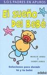 SUEÑO DEL BEBE EL | 9788423699094 | JONES, MARCIE / JONES, SANDY