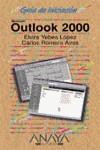 OUTLOOK 2000 GUIA DE INICIACION | 9788441509221 | YEBES LOPEZ, ELVIRA