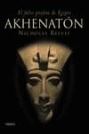 AKHENATON EL FALSO PROFETA DE EGIPTO | 9788466714082 | REEVES, NICHOLAS