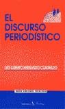 DISCURSO PERIODISTICO, EL | 9788479621698 | HERNANDO CUADRADO, LUIS ALBERTO