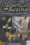 OSCURIDAD QUE ACECHA LA ( EL MENSAJERO DE LA OSCURIDAD II ) | 9788489746251 | FLEWELLING, LYNN