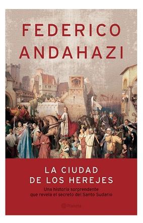 CIUDAD DE LOS HEREJES LA | 9789504914181 | ANDAHAZI, FEDERICO