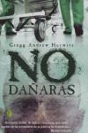 NO DAÑARAS (BYBLOS) | 9788466617000 | HURWITZ, GREGG ANDREW