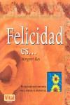 FELICIDAD ES ... | 9788479279967 | HAY, MARGARET