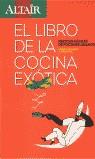 LIBRO DE LA COCINA EXOTICA, EL | 9788493190255 | ROMERO, JOSEP M.