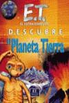 E.T. EL EXTRATERRESTRE DESCUBRE EL PLANETA TIERRA | 9788466713962 | SMILEY, SIMON