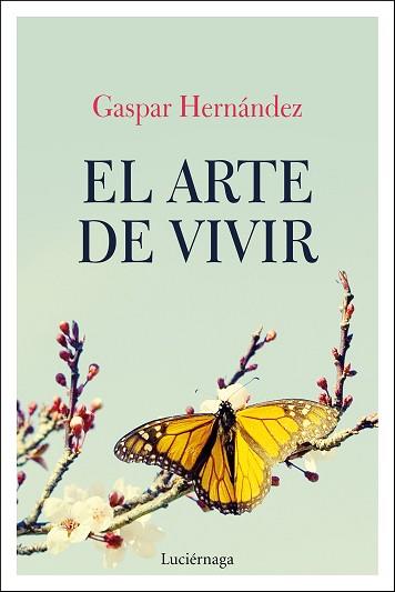 EL ARTE DE VIVIR | 9788417371319 | HERNÁNDEZ, GASPAR