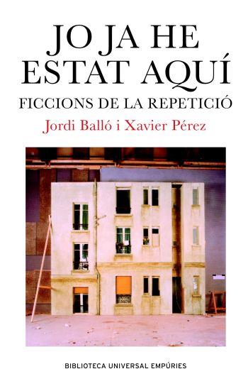 JO JA HE ESTAT AQUI | 9788497871334 | BALLO, JORDI / PEREZ, XAVIER