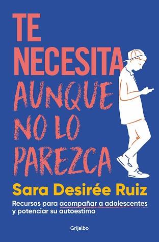 TE NECESITA AUNQUE NO LO PAREZCA | 9788425363344 | RUIZ, SARA DESIRÉE