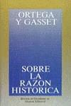 SOBRE LA RAZON HISTORICA (OBRAS ORTEGA Y GASSET) | 9788420641027 | ORTEGA Y GASSET, JOSE