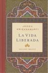 LA VIDA LIBERADA (CARTONÉ) | 9788497777087 | KRISHNAMURTI, JEDDU