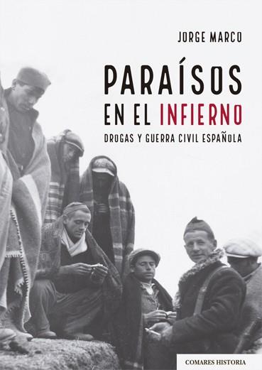 PARAÍSOS EN EL INFIERNO | 9788413691220 | MARCO CARRETERO, JORGE