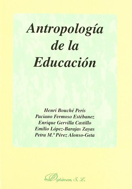 ANTROPOLOGIA DE LA EDUCACION | 9788481553833 | BOUCHE PERIS, HENRI