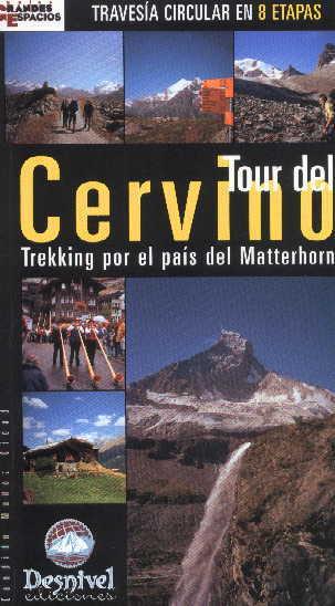 TOUR DEL CERVINO TREKKING POR EL PAIS DEL MATTERHORN | 9788498290226 | MUÑOZ CIDAD, CANDIDO