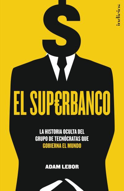 EL SUPERBANCO | 9788415732020 | LEBOR, ADAM