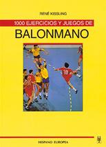 BALONMANO.1000 EJERCICIOS Y JUEGOS DE | 9788425510540 | KISSLING, RENE