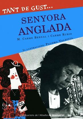 TANT DE GUST SENYORA ANGLADA | 9788498832013 | BERNAL, M.CARME / RUBIO, CARME